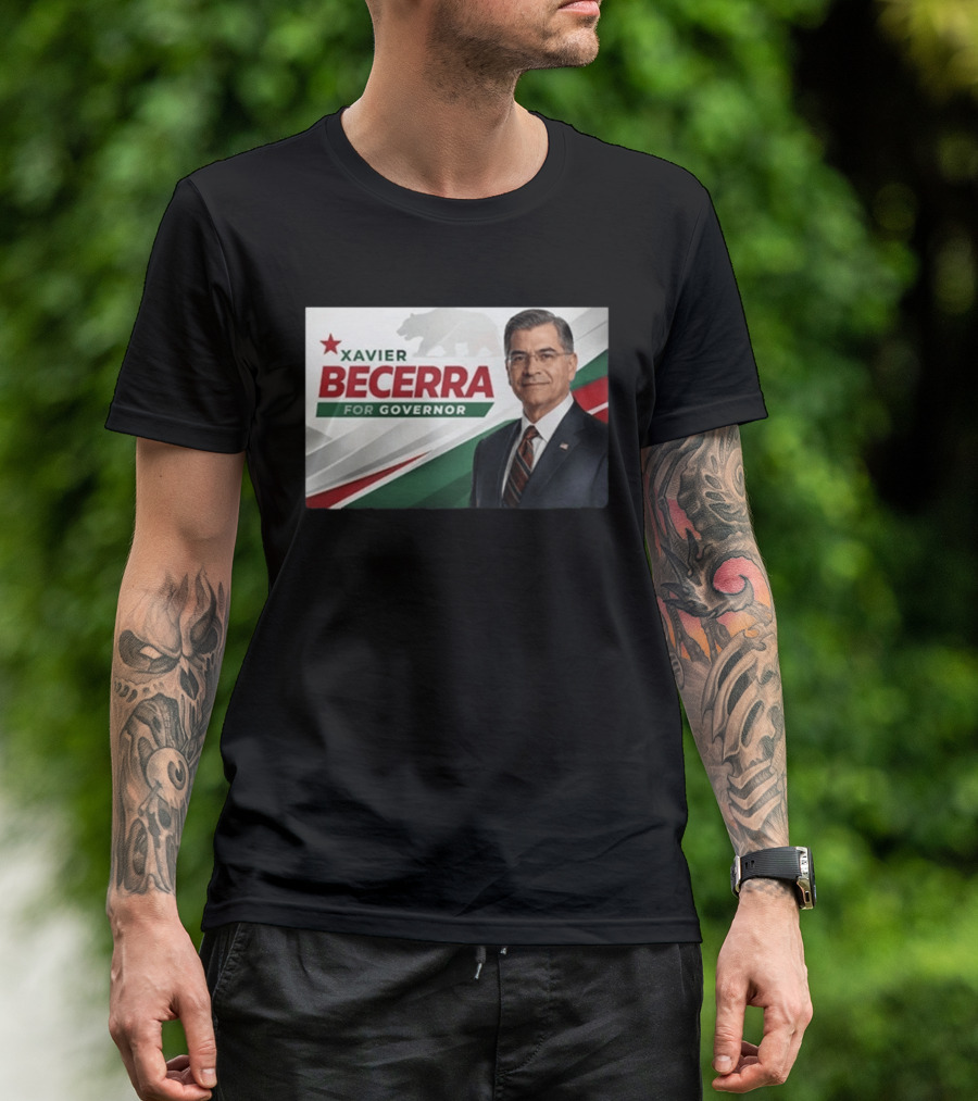 Xavier Becerra For Governor California 2026 Campaign T-Shirt