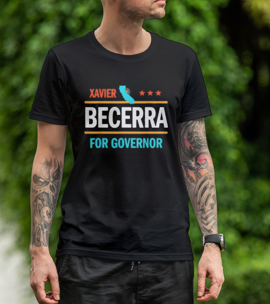 Xavier Becerra California Campaign 2026 Governor Election T-Shirt