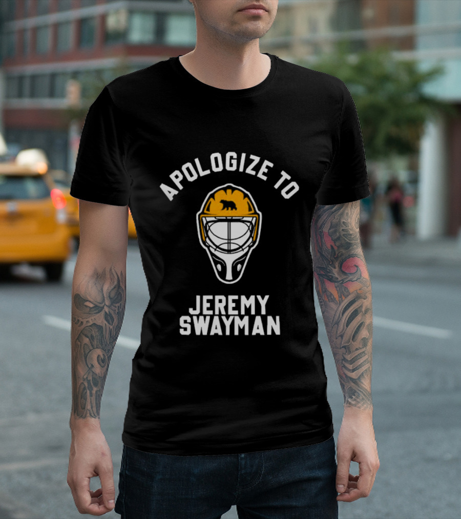 Apologize To Jeremy Swayman Boston Bruins Goaltender Helmet T-Shirt