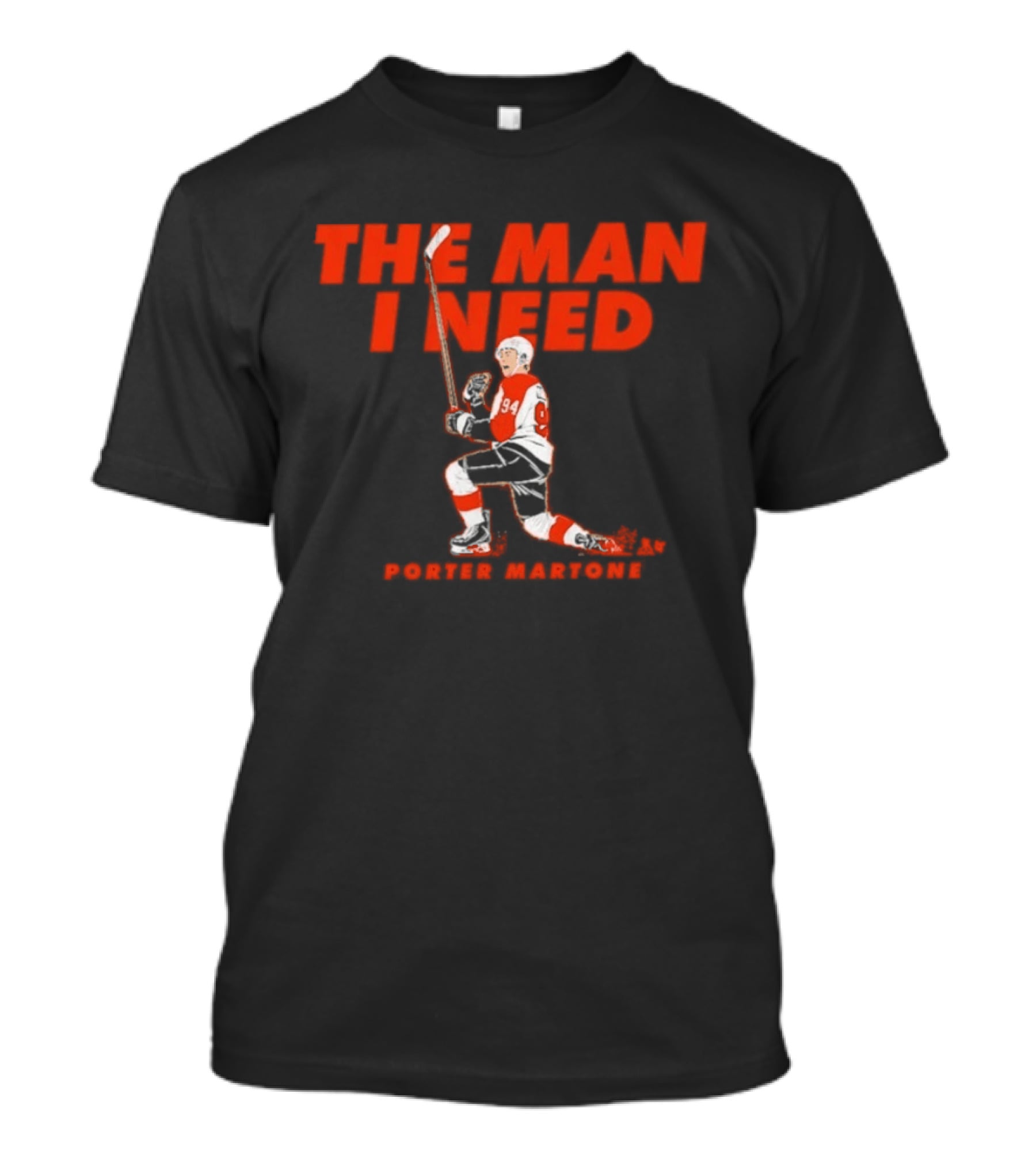 Porter Martone 94 The Man I Need Hockey Player T-Shirt