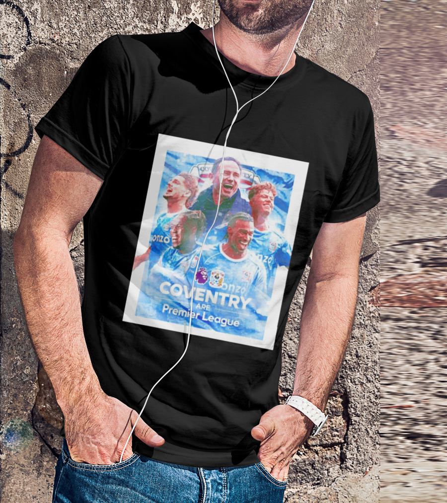 Coventry City FC Premier League Players Coventry Are Premier League T-Shirt
