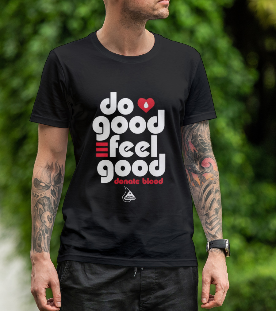 Do Good Feel Good Donate Blood Red Heart T-Shirt