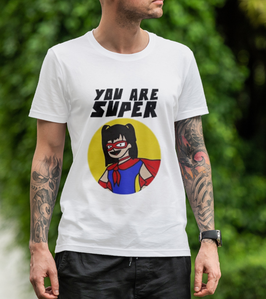 You Are Super Hero Girl With Red Cape And Mask T-Shirt