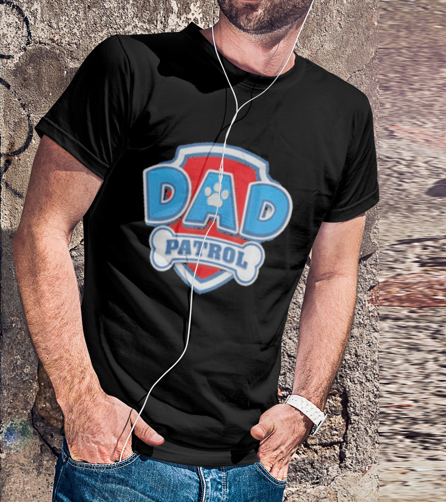 Dad Patrol Paw Dog Dad Father Day Fun T-Shirt