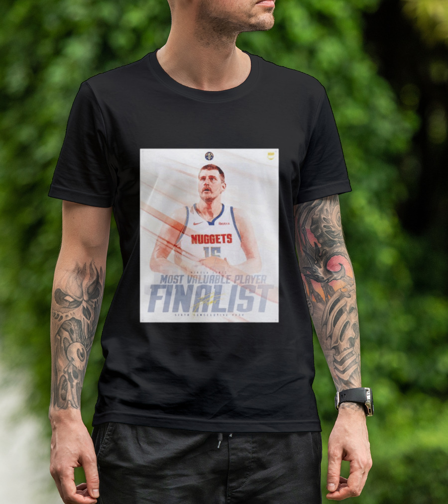 Nikola Jokić Most Valuable Player Finalist Sixth Consecutive Year Nuggets T-Shirt