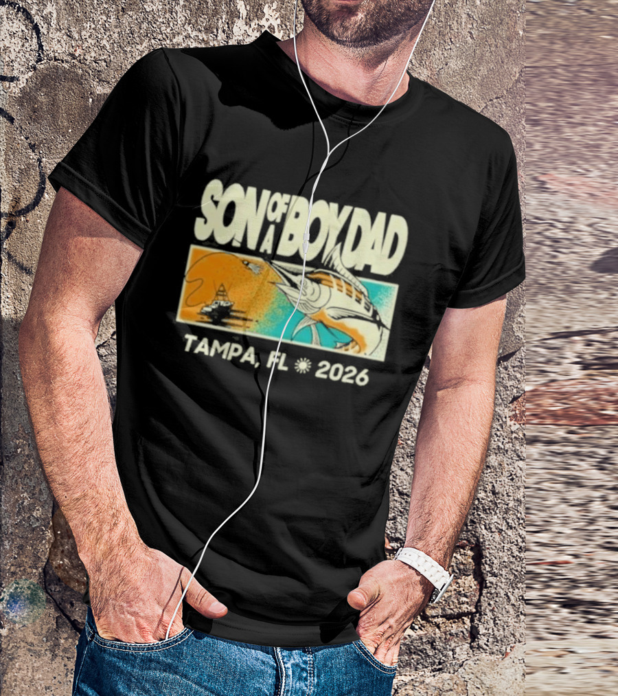 Son Of A Boy Dad Fish Pocket Tampa FL 2026 T-Shirt