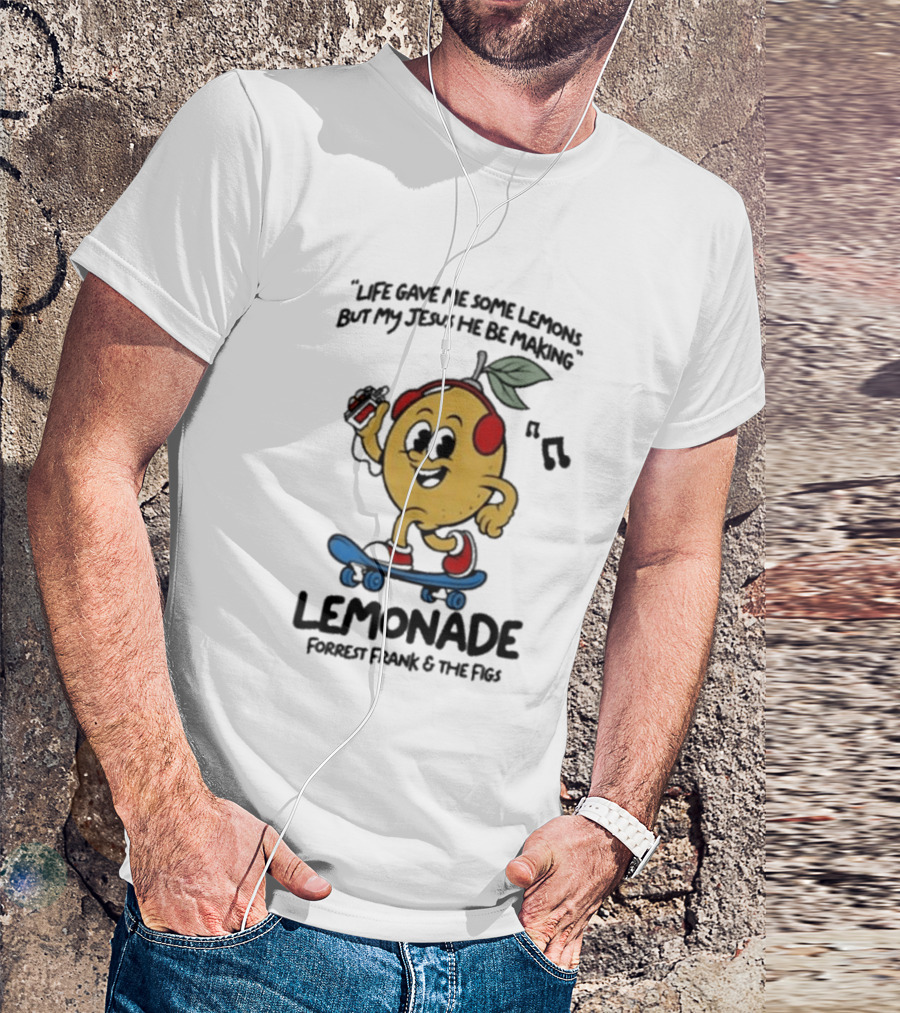 Life Gave Me Some Lemons Forrest Frank And The Figs Lemonade Skateboarding T-Shirt
