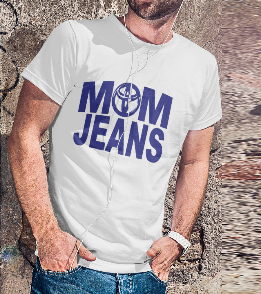 MOM JEANS Toyota T-Shirt