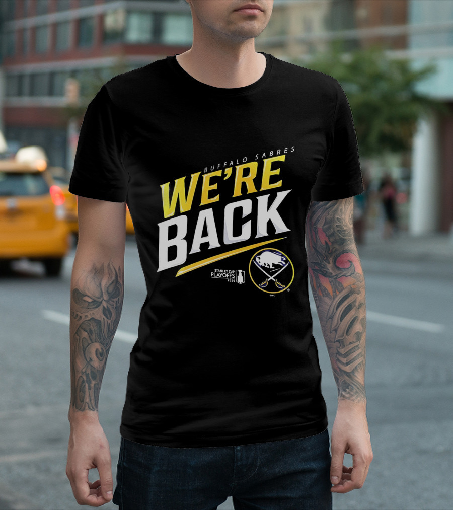 Buffalo Sabres We're Back Stanley Cup Playoffs 2023 T-Shirt