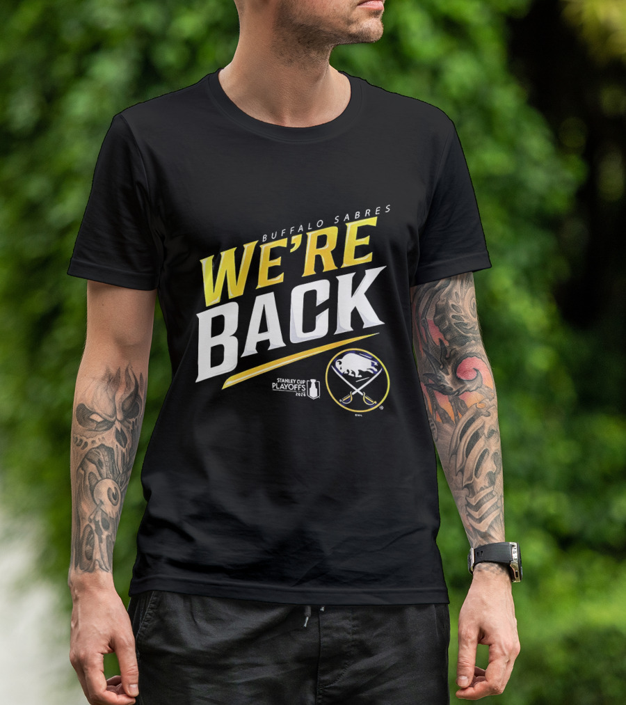 Buffalo Sabres We're Back Stanley Cup Playoffs 2023 T-Shirt