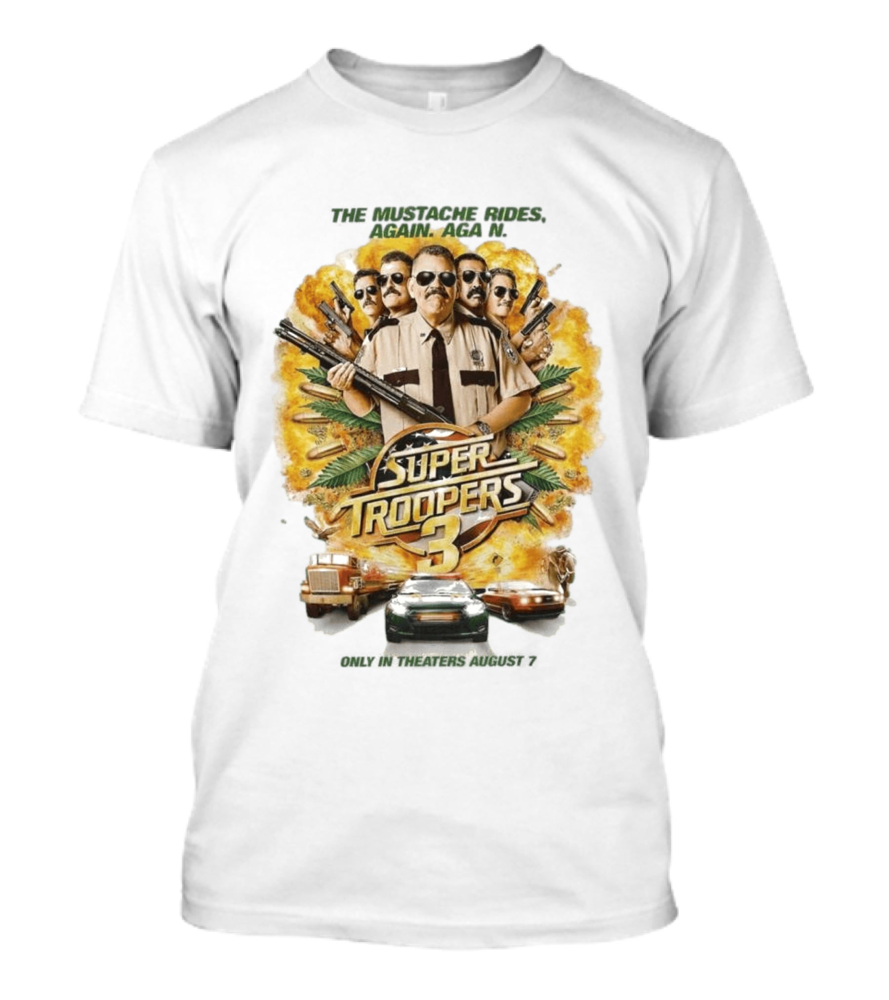 Super Troopers 3 The Mustache Rides Again Movie T-Shirt