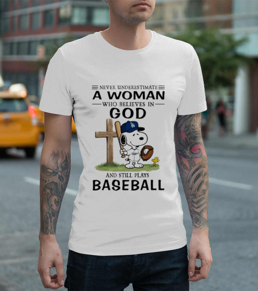 Peanuts Los Angeles Dodgers Baseball Woman Believes In God Charlie Brown Woodstock T-Shirt