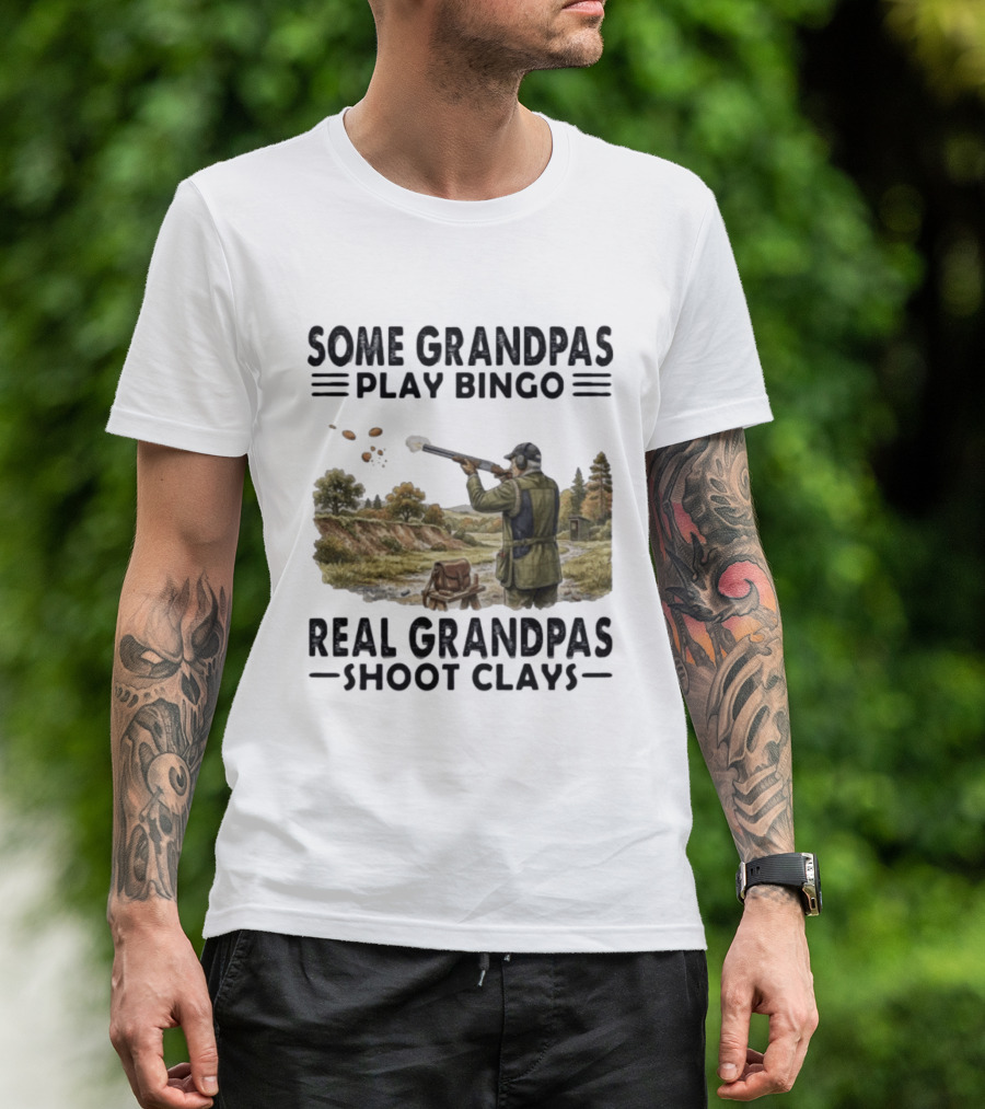 Some Grandpas Play Bingo Real Grandpas Shoot Clays Hunting Scene T-Shirt