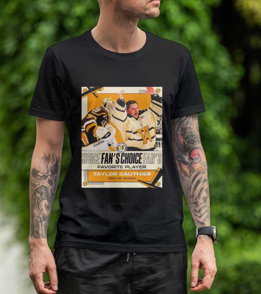 Taylor Gauthier Fan's Choice Favorite Player 2025 26 Season T-Shirt