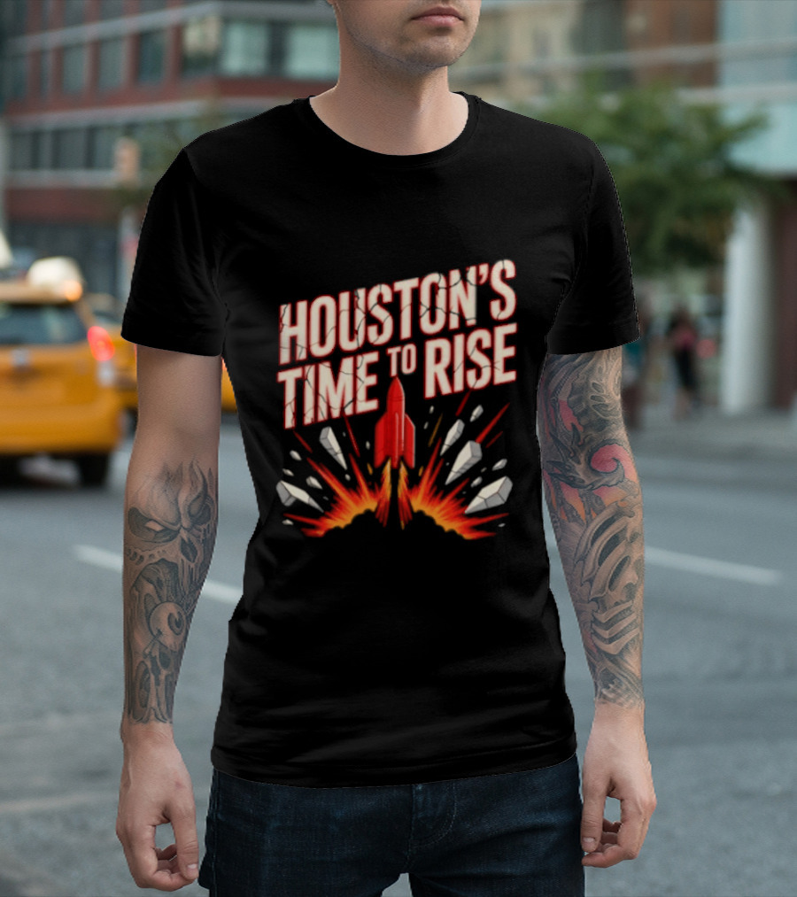 Houston's Time To Rise 2026 NBA Houston Rockets Basketball Team Explosion T-Shirt