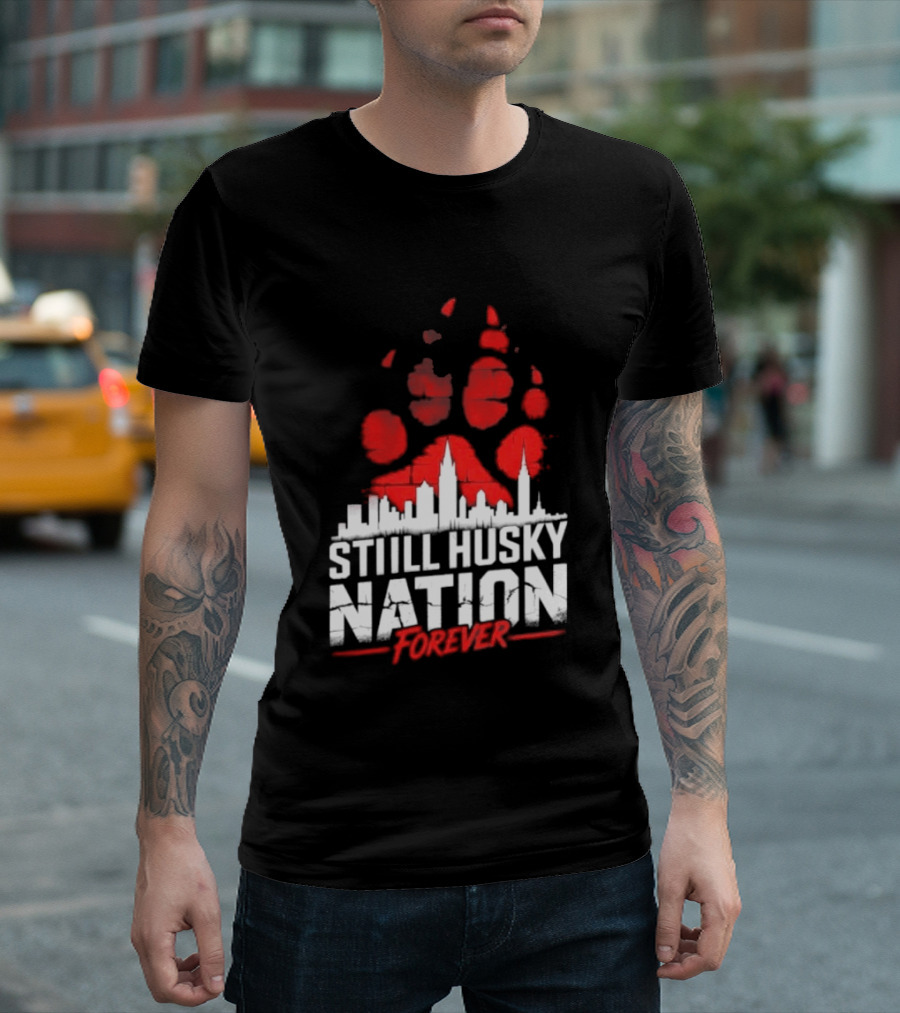 Still Husky Nation Forever Red Paw Print Skyline 2026 NBA UConn Huskies T-Shirt