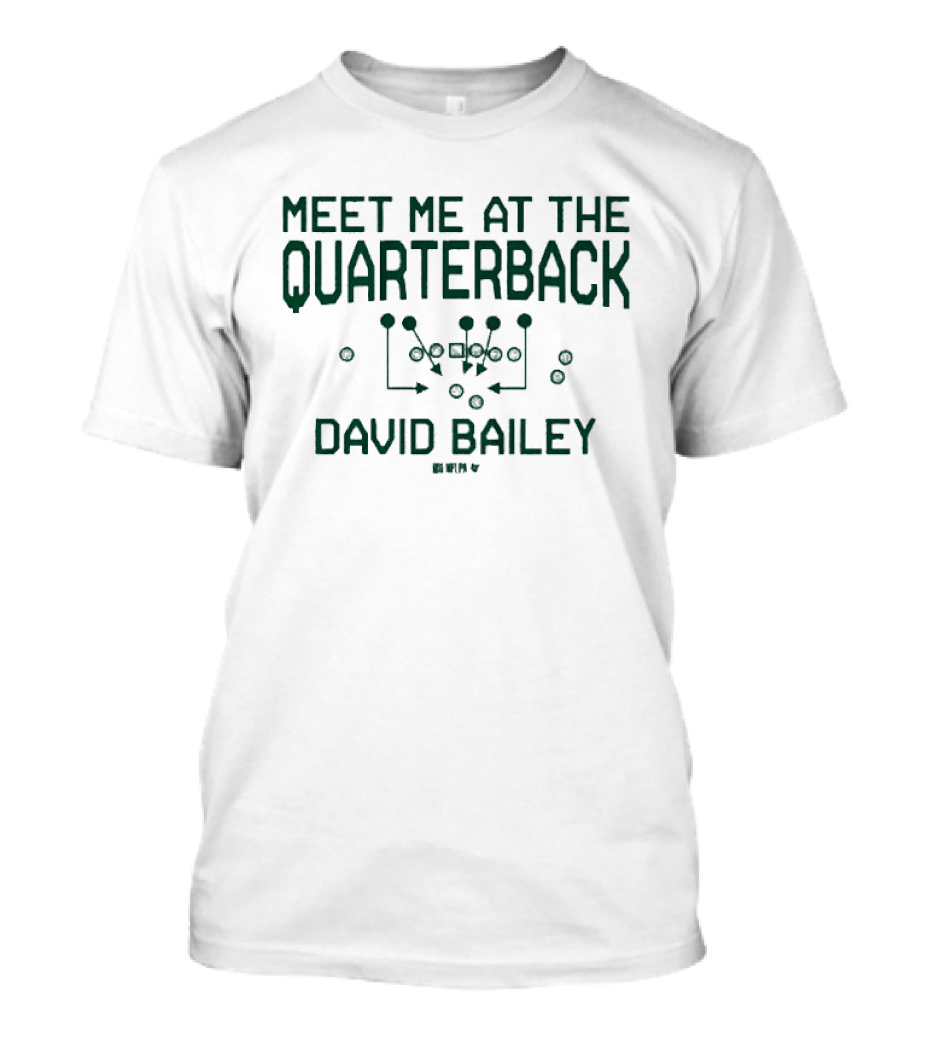 Meet Me At The Quarterback David Bailey Football Play Diagram T-Shirt