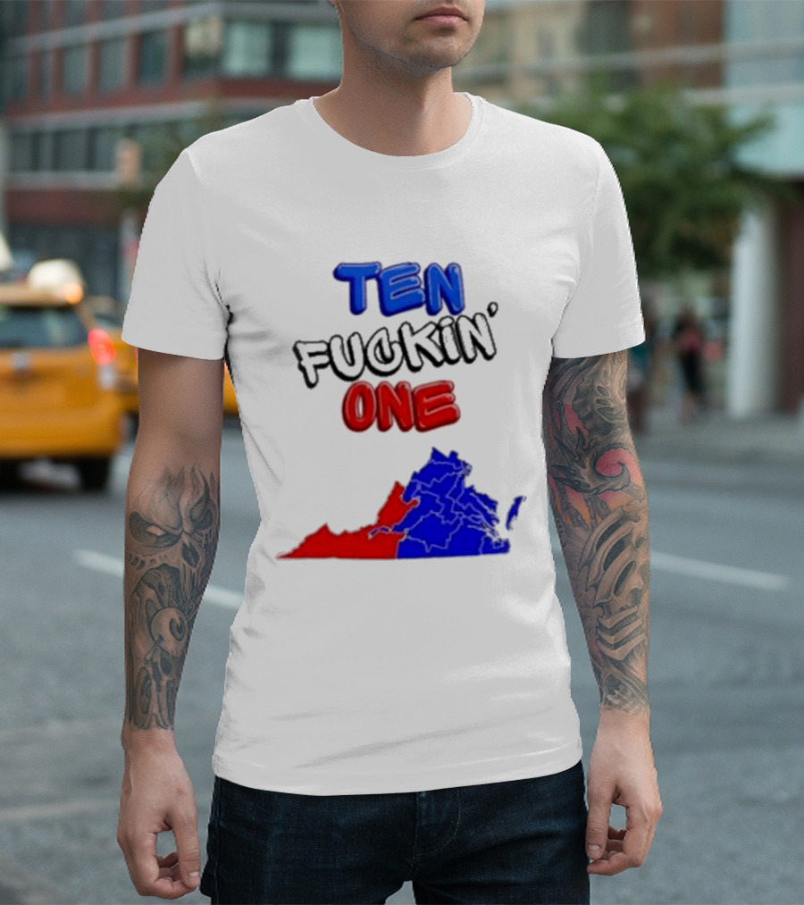 TEN FUCKIN ONE Virginia State Map Red Blue T-Shirt