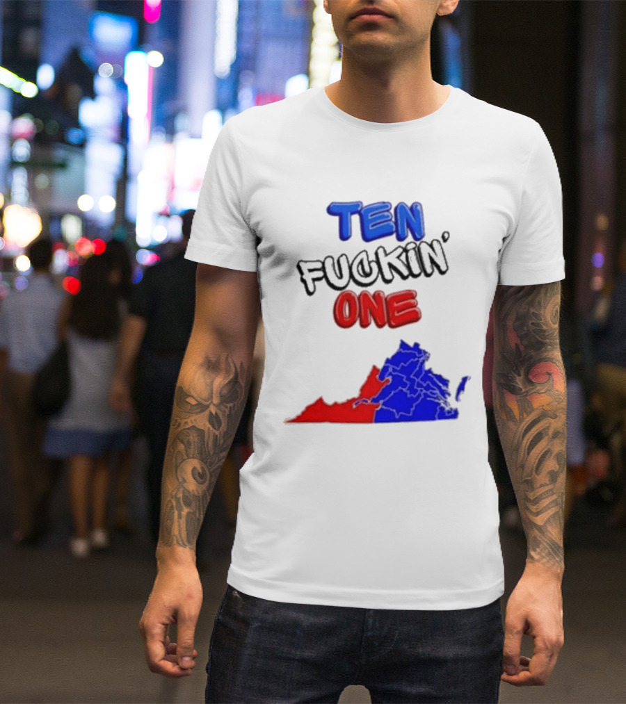 TEN FUCKIN ONE Virginia State Map Red Blue T-Shirt