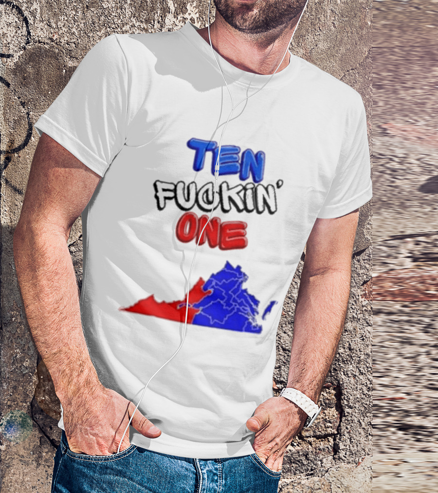 TEN FUCKIN ONE Virginia State Map Red Blue T-Shirt