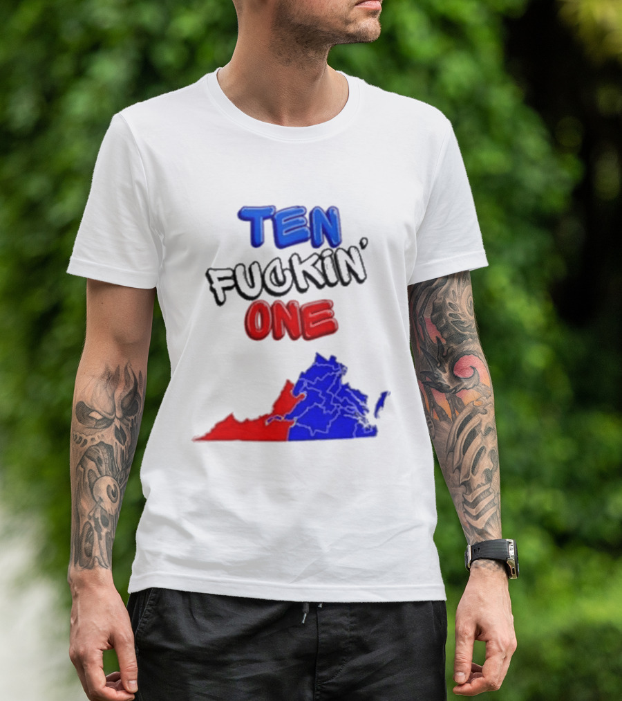 TEN FUCKIN ONE Virginia State Map Red Blue T-Shirt