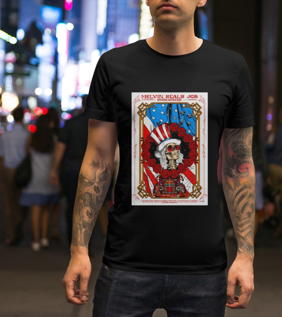 Melvin Seals JGB Rosewater July 4 2026 McDonald Theatre Eugene Oregon Patriotic Skull T-Shirt