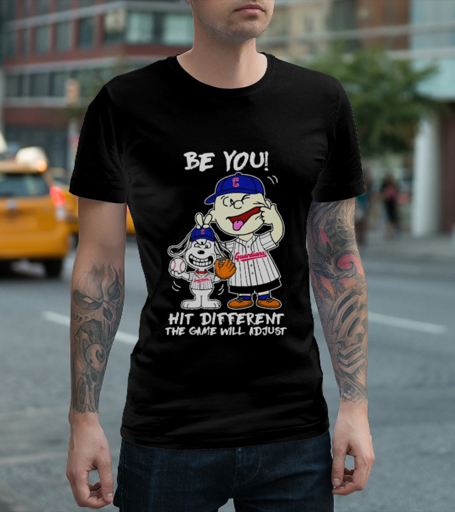 Cleveland Guardians Be You Hit Different Charlie Brown Snoopy The Game Will Adjust T-Shirt