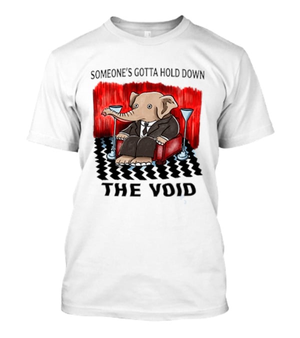 Someone's Gotta Hold Down The Void Elephant In Suit Martini And Red Chair T-Shirt