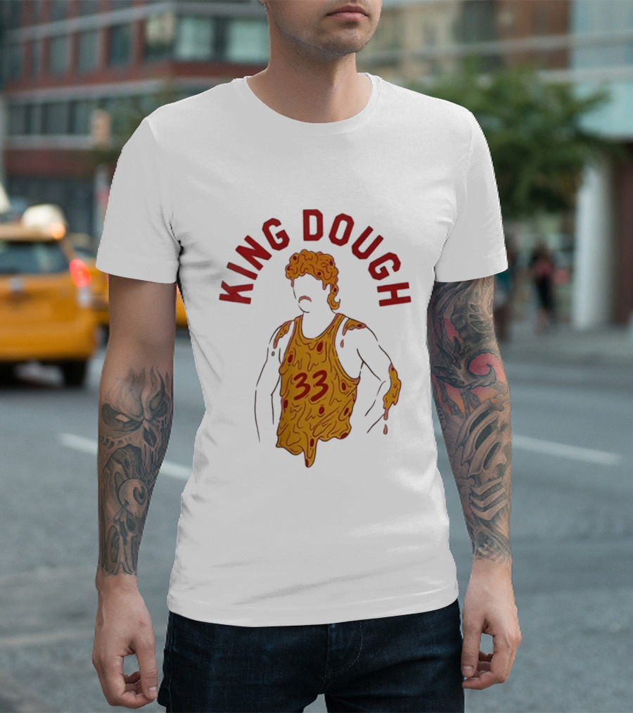 King Dough 33 Pizza Basketball T-Shirt