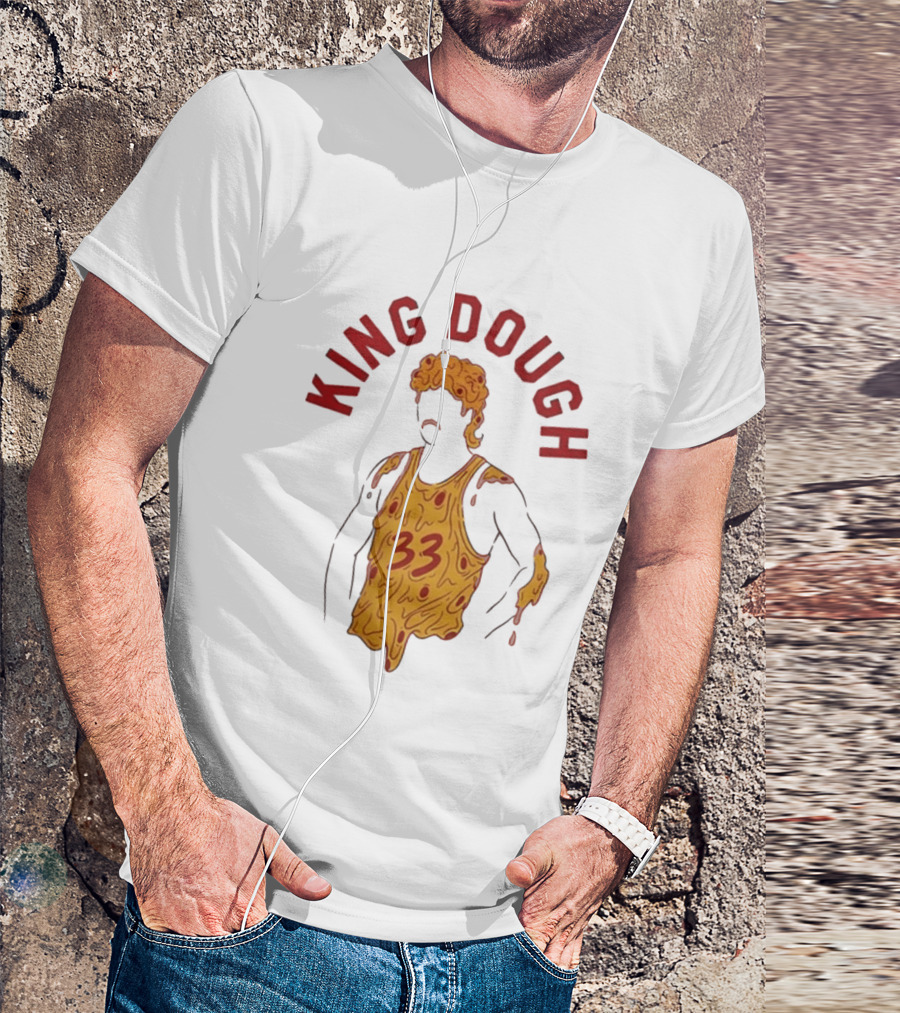 King Dough 33 Pizza Basketball T-Shirt