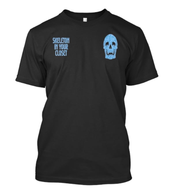Skeleton In Your Closet Llof Blue Skull T-Shirt