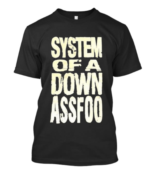 System Of A Down Assfoo T-Shirt