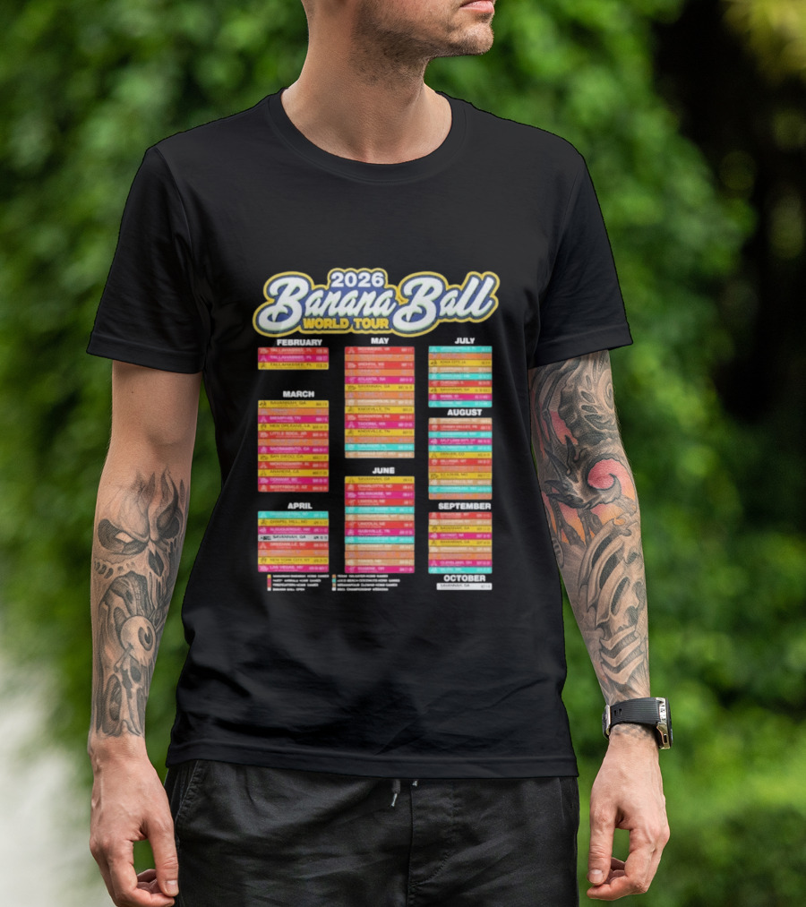 2026 Banana Ball World Tour Schedule With Cities And Dates T-Shirt
