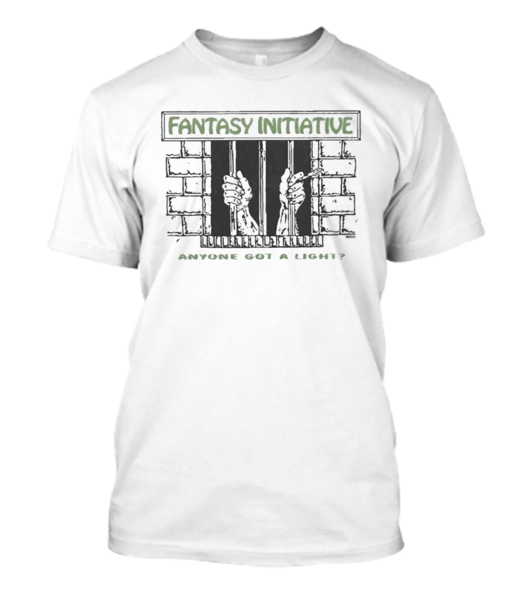 Fantasy Initiative Anyone Got A Light Hands Behind Bars T-Shirt