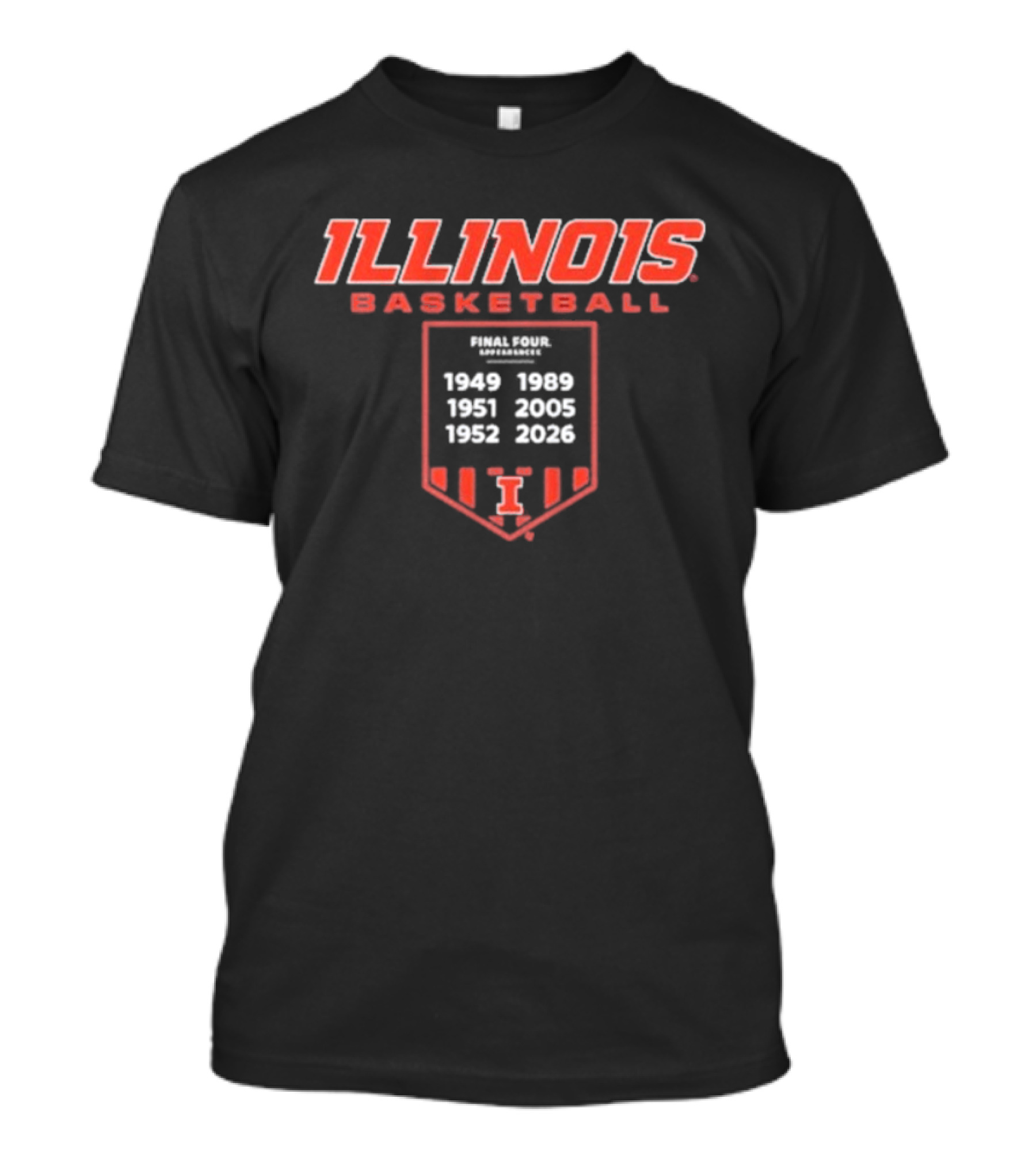ILLINOIS Basketball Final Four Years Banner 1949 1951 1998 2005 2021 T-Shirt