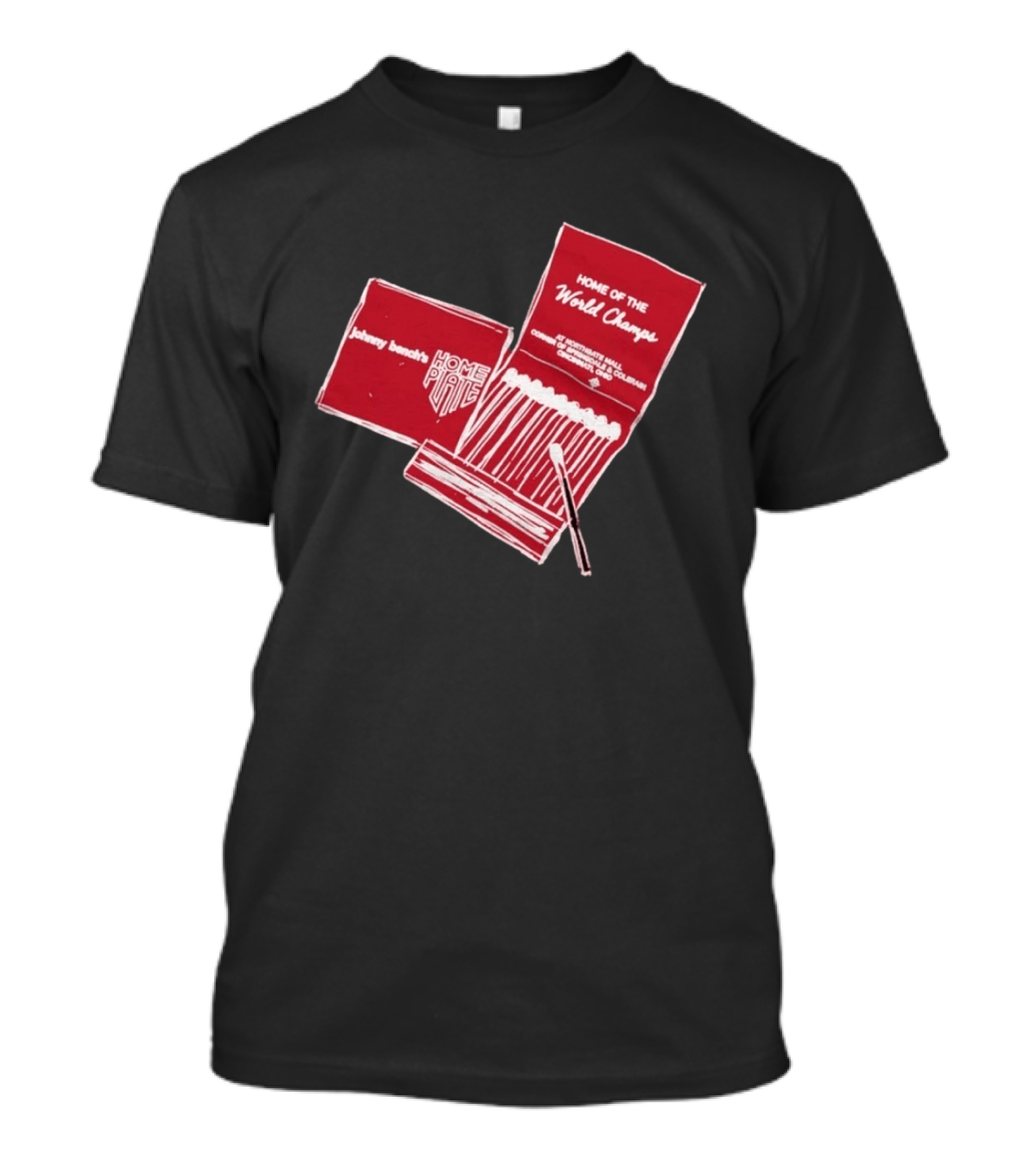 Johnny Bench Home Plate Matchbook Home Of The World Champs Crosley Field Cincinnati Ohio T-Shirt