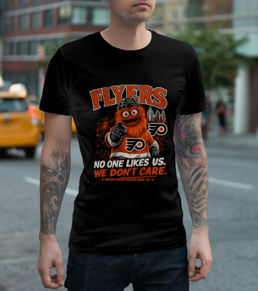 Philadelphia Flyers Gritty No One Likes Us We Don't Care T-Shirt