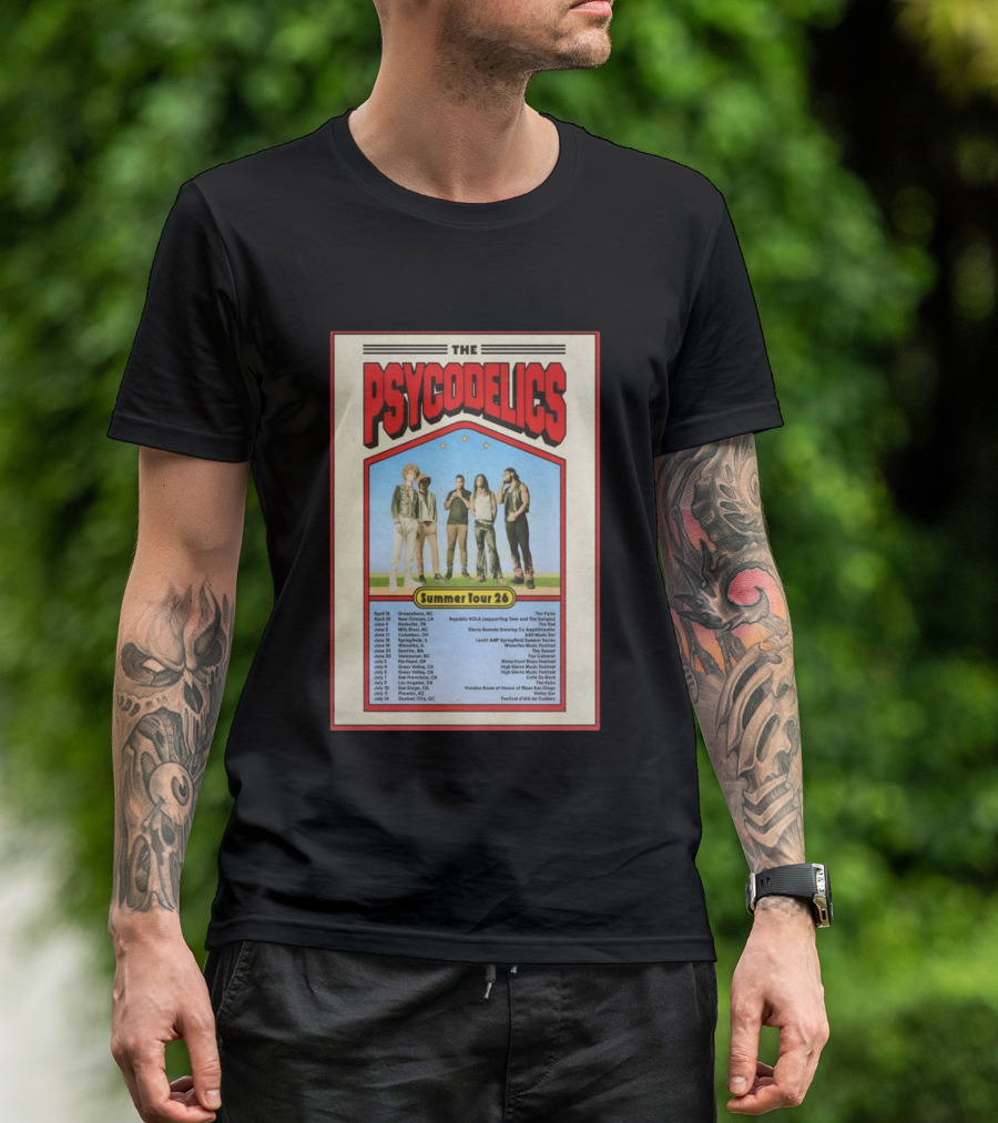 The Psycodelics Summer Tour 26 Concert Dates And Locations T-Shirt