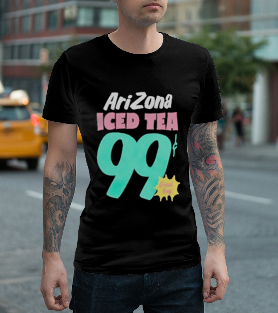 Arizona Iced Tea 99 Cents Great Buy T-Shirt