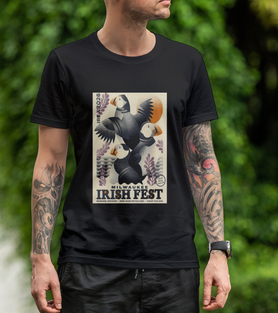 Milwaukee Irish Fest August 13 16 2026 Wisconsin Henry Maier Festival Park Ireland Céad Míle Fáilte Puffins T-Shirt