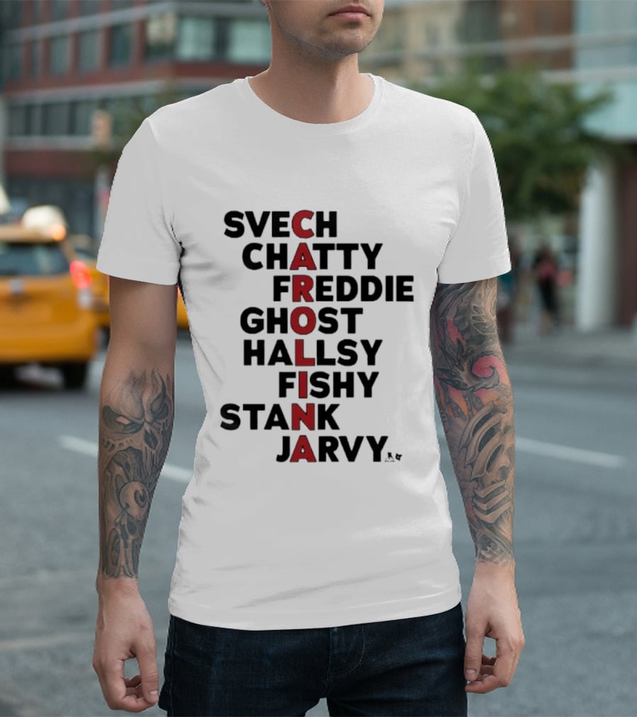 Carolina Hockey Names Svech Chatty Freddie Ghost Hallsy Fishy Stank Jarvy 2026 T-Shirt