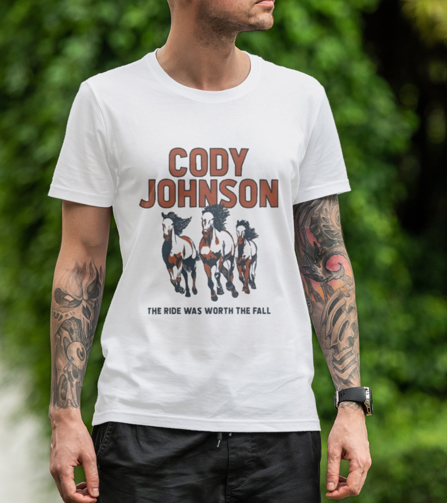 Cody Johnson The Ride Was Worth The Fall Running Horses T-Shirt