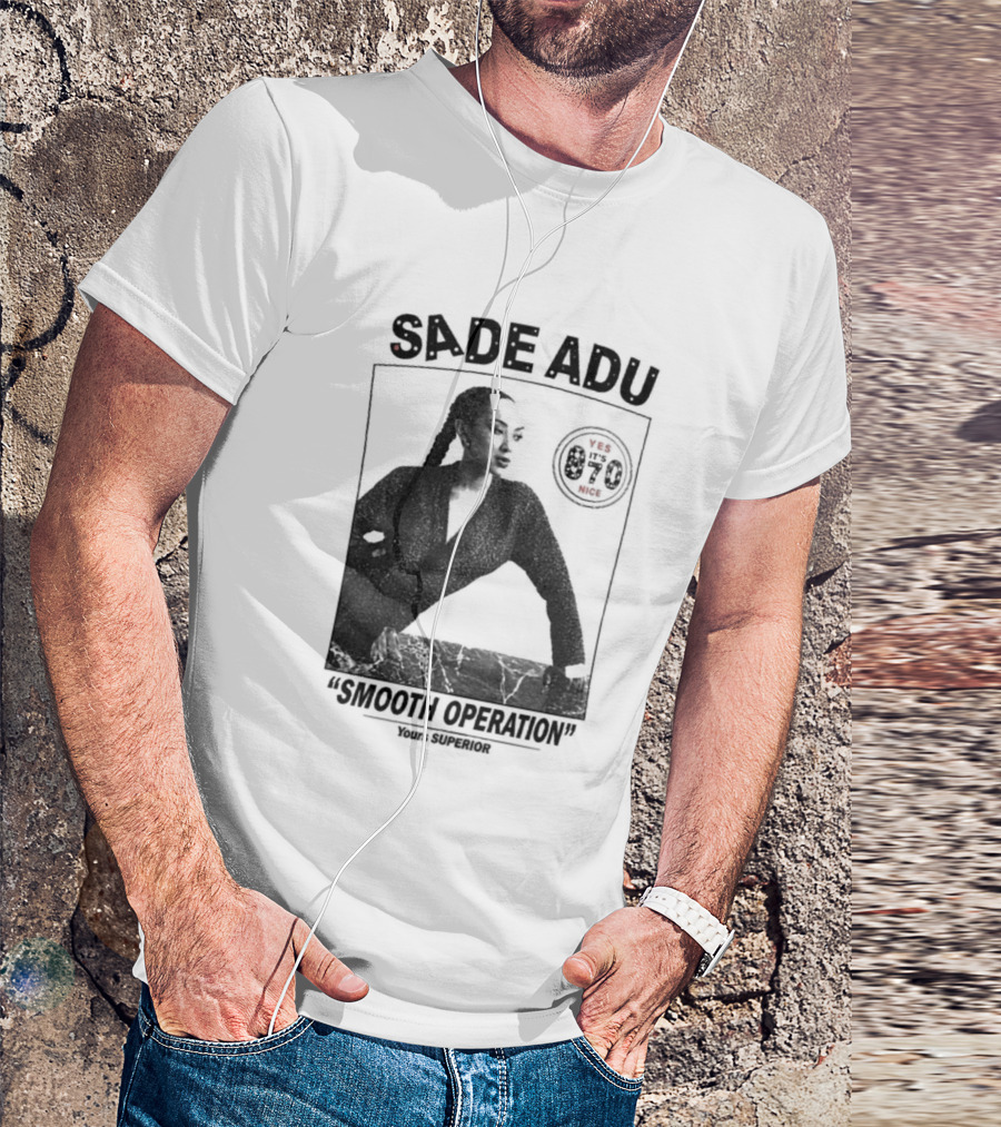 Sade Adu Smooth Operator 1984 Yours Superior T-Shirt