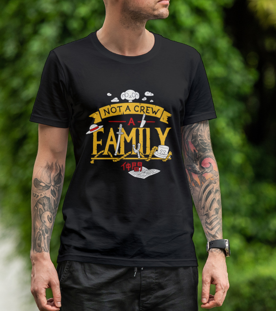 One Piece Not A Crew A Family Straw Hat Japanese Characters T-Shirt