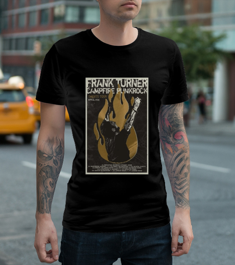 Frank Turner Campfire Punkrock Twenty Tour April 2026 Manchester Leeds Bristol Exeter Nottingham Birmingham Brighton Boston London T-Shirt