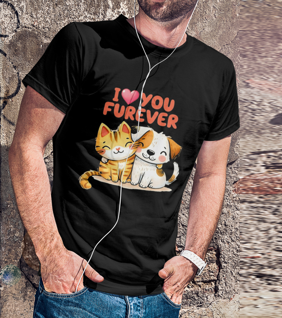 I Love You Furever Cat Hugging Dog T-Shirt