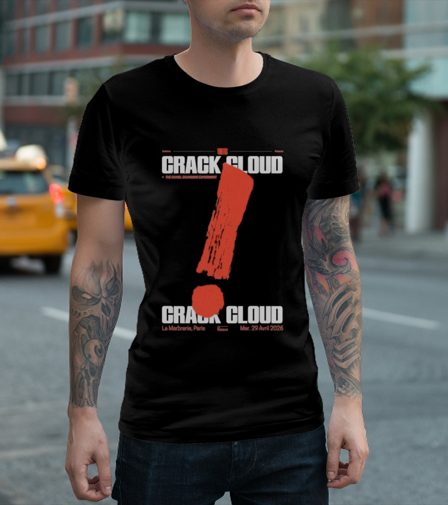 Crack Cloud La Marbrerie Paris 29.04.2026 Exclamation Mark T-Shirt