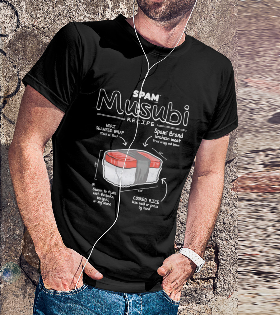 Spam Musubi Recipe Nori Seaweed Wrap Spam Brand Luncheon Meat Cooked Rice T-Shirt