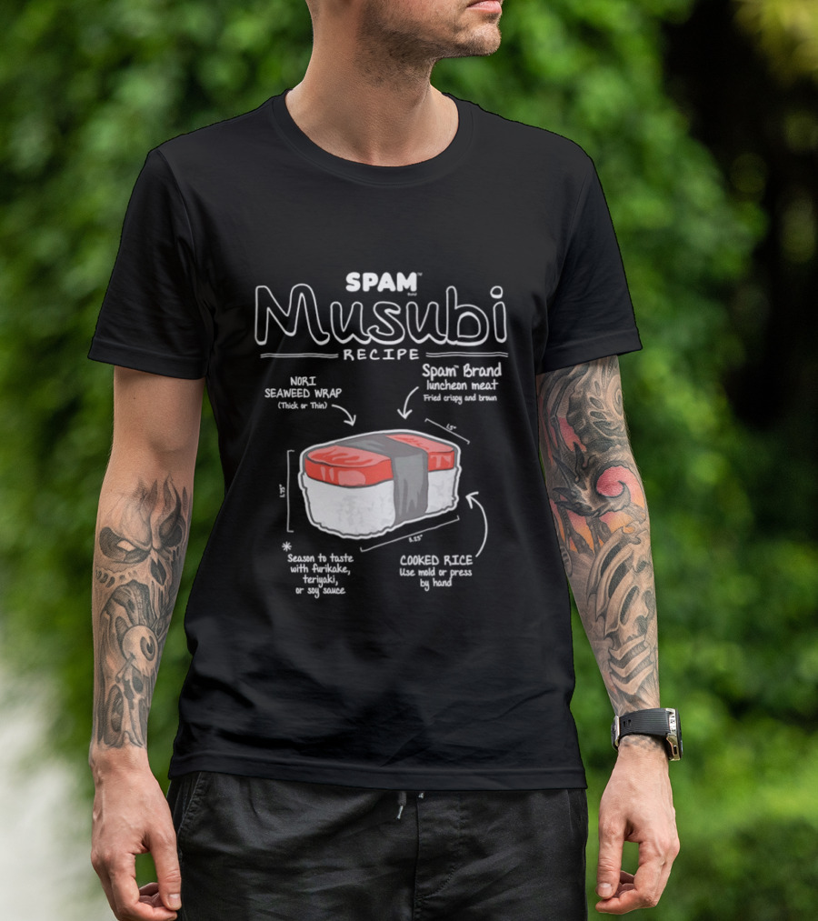 Spam Musubi Recipe Nori Seaweed Wrap Spam Brand Luncheon Meat Cooked Rice T-Shirt