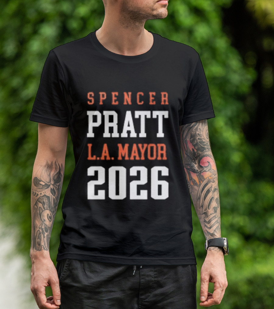 Spencer Pratt LA Mayor 2026 Campaign T-Shirt